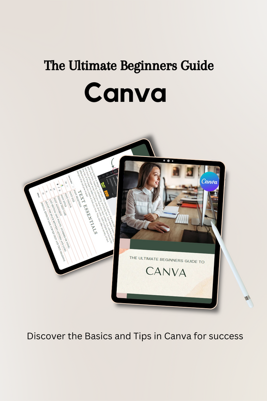 The Ultimate Beginners Guide to Canva